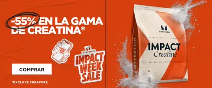 Impact Week MyProtein: 55% en la gama de creatina participante.